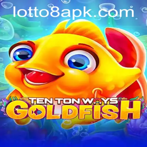 Discover the Exciting World of TenTonWaysGoldfish and Lotto8