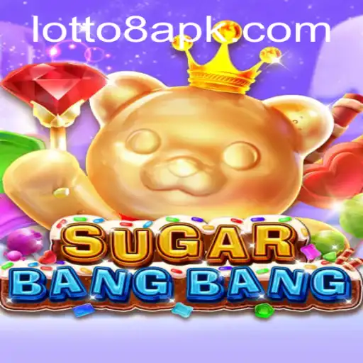 Dive into the Exciting World of SUGARBANGBANG: A Sweet Twist on the Lotto8 Phenomenon
